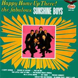 Sunshine Boys - Happy Home Up There! FLAC