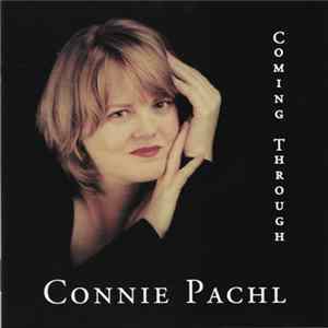 Connie Pachl - Coming Through FLAC