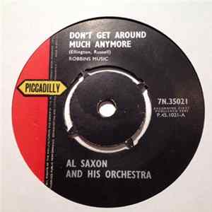 Al Saxon And His Orchestra - Don't Get Around Much Anymore FLAC