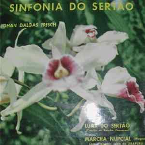 Johan Dalgas Frisch - Sinfonia Do Sertao FLAC