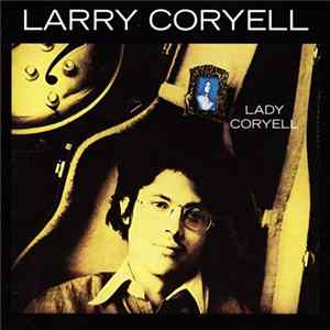 Larry Coryell - Lady Coryell FLAC