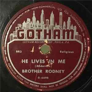 Brother Rodney - He Lives In Me / He's My All And All FLAC