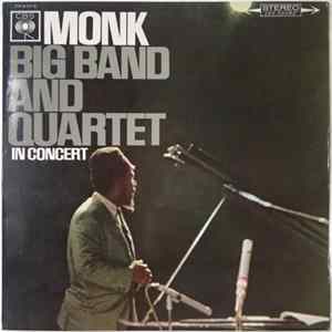 Monk - Big Band And Quartet In Concert FLAC