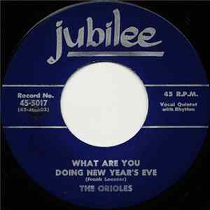 The Orioles - What Are You Doing New Year's Eve / (It's Gonna Be A) Lonely Christmas FLAC