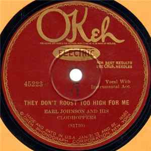 Earl Johnson And His Clodhoppers - They Don't Roost Too High For Me / Mississippi Jubilee FLAC