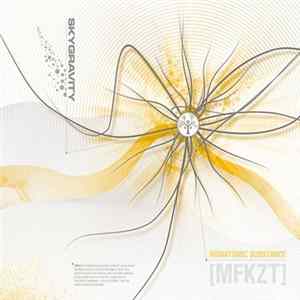 Various - Skygravity Vol.3 - Monatomic Substance [MFKZT] FLAC