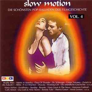 Various - Slow Motion Vol. 4 • Die Schönsten Pop-Balladen Der Filmgeschichte FLAC