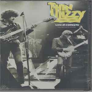 Thin Lizzy - Live In Concert FLAC