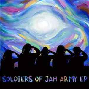 Soldiers Of Jah Army - Soldiers Of Jah Army EP FLAC
