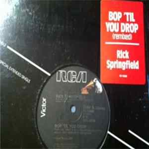 Rick Springfield - Bop 'Til You Drop FLAC