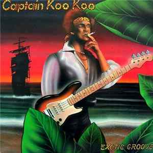 Captain Koo Koo - Exotic Groove FLAC