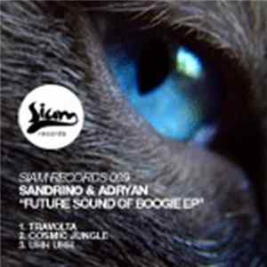 Sandrino and Adryan - Future Sound Of Boogie EP FLAC