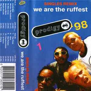 Prodigy - Singles Remix 1 - We Are The Ruffest FLAC