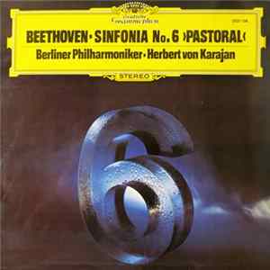Beethoven / Herbert von Karajan, Berliner Philharmoniker - Sinfonia No. 6 "Pastoral" FLAC