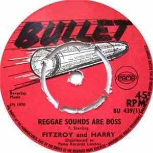 Fitzroy And Harry / Fitzroy Sterling - Reggae Sounds Are Boss / Good By My Love FLAC