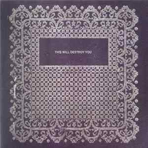 This Will Destroy You - This Will Destroy You FLAC