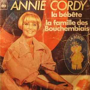 Annie Cordy - La Bébête / La Famille Des Bouchembiais FLAC