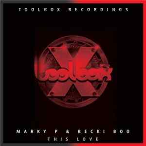 Marky P & Becki Boo - This Love FLAC
