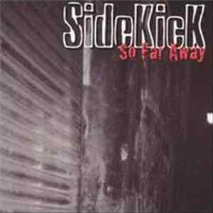 Sidekick - So Far Away FLAC