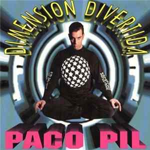 Paco Pil - Dimensión Divertida FLAC