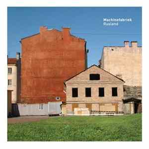 Machinefabriek - Rusland FLAC