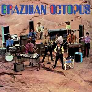 Brazilian Octopus - Brazilian Octopus FLAC
