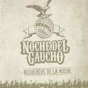 Various - Noche Del Gaucho - Recuerdos De La Noche FLAC