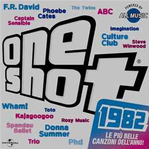 Various - One Shot 1982 (Le Più Belle Canzoni Dell'Anno!) FLAC