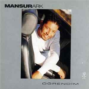Mansur Ark - Öğrendim FLAC
