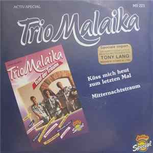 Trio Malaika - Küss Mich Heut Zum Letzten Mal FLAC