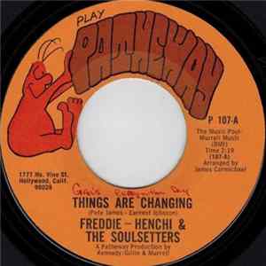 Freddi - Henchi & The Soulsetters - Things Are Changing FLAC