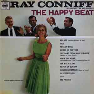Ray Conniff And His Orchestra & Chorus - The Happy Beat FLAC