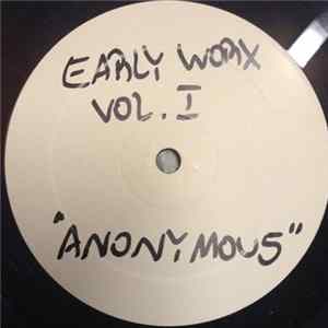 Anonymous - Early Worx FLAC