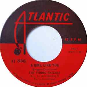 The Young Rascals - A Girl Like You / It's Love FLAC