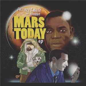 Paleface & Matre - Mars Today FLAC