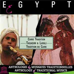 Various - Egypt - Taqâsîm & Layâlî: Cairo Tradition = Tradition Du Caire FLAC