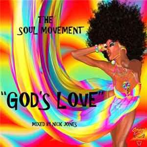 The Soul Movement - God's Love FLAC