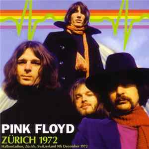 Pink Floyd - Zürich 1972 FLAC