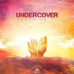 Undercover - Yemenite EP FLAC