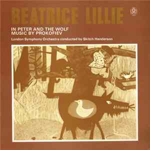 Beatrice Lillie - Peter And The Wolf / Carnival Of The Animals FLAC