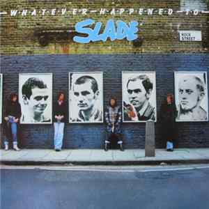 Slade - Whatever Happened To FLAC