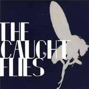 The Caught Flies - The Caught Flies FLAC