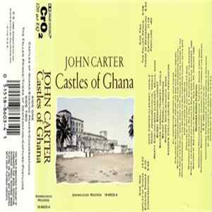 John Carter - Castles Of Ghana FLAC