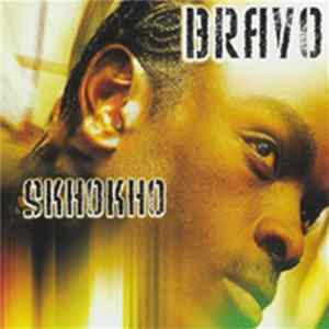 Bravo - Skhokho FLAC