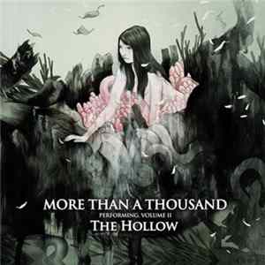 More Than A Thousand - Volume II: The Hollow FLAC