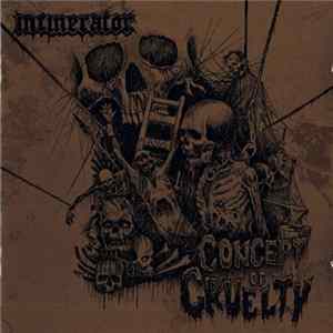 Incinerator - Concept Of Cruelty FLAC