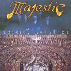 Majestic - Trinity Overture FLAC