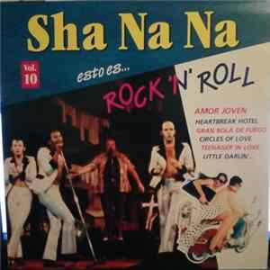 Sha Na Na - Esto Es... Rock 'N' Roll Vol. 10 FLAC