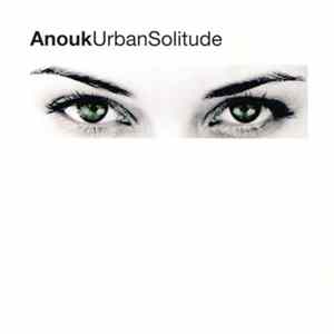 Anouk - Urban Solitude FLAC