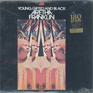 Aretha Franklin - Young, Gifted And Black FLAC